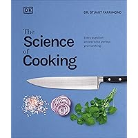 The Science of Cooking: Every Question Answered to Perfect Your Cooking The Science of Cooking: Every Question Answered to Perfect Your Cooking Hardcover Kindle Spiral-bound