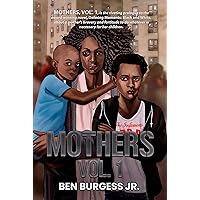 Mothers Vol. 1 Mothers Vol. 1 Kindle Audible Audiobook Paperback
