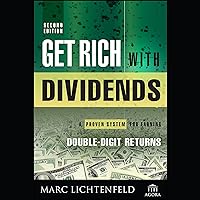 Get Rich with Dividends: A Proven System for Earning Double-Digit Returns Get Rich with Dividends: A Proven System for Earning Double-Digit Returns Audio CD