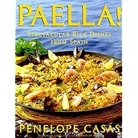 Paella!: Spectacular Rice Dishes From Spain Paella!: Spectacular Rice Dishes From Spain Hardcover Kindle Paperback