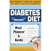 Diabetes Diet: Diabetes Diet is 904 pages of 1200-1800 calorie diabetic diet meal plans! (diabetic diet meal plan, diabetes meal planner, diabetes diet ... insulin, diabetic cookbook, diabetes cure) Diabetes Diet: Diabetes Diet is 904 pages of 1200-1800 calorie diabetic diet meal plans! (diabetic diet meal plan, diabetes meal planner, diabetes diet ... insulin, diabetic cookbook, diabetes cure) Kindle Paperback