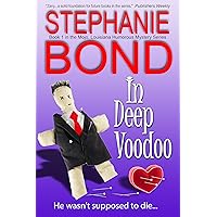 In Deep Voodoo (Mojo, Louisiana humorous mystery series Book 1) In Deep Voodoo (Mojo, Louisiana humorous mystery series Book 1) Kindle Audible Audiobook Paperback Mass Market Paperback