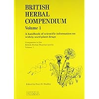 The British Herbal Compendium The British Herbal Compendium Paperback Hardcover