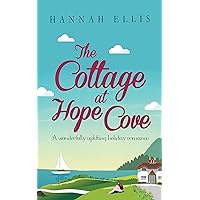 The Cottage at Hope Cove: A wonderfully uplifting holiday romance