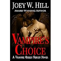 Vampire's Choice: A Vampire Queen Series Novel Vampire's Choice: A Vampire Queen Series Novel Kindle