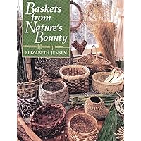 Baskets from Nature's Bounty Baskets from Nature's Bounty Hardcover