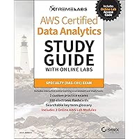 AWS Certified Data Analytics Study Guide with Online Labs: Specialty DAS-C01 Exam