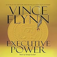 Executive Power: Mitch Rapp Series Executive Power: Mitch Rapp Series Audible Audiobook Kindle Paperback Hardcover Mass Market Paperback Audio CD
