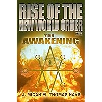 Rise of the New World Order 2: The Awakening Rise of the New World Order 2: The Awakening Kindle Paperback