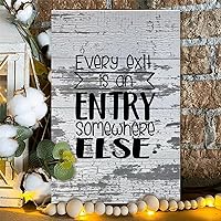 Wood Sign Positive Word Every Exit Is An Entry Somewhere Else Vintage Wood Grain Wall Art Hanging Sign Plaque for Bedroom Living Room Office Home Wall Decor 8 x 12 Inch