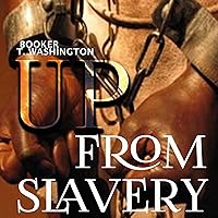 Up from Slavery Up from Slavery Kindle Audible Audiobook Paperback