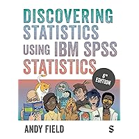 Discovering Statistics Using IBM SPSS Statistics Discovering Statistics Using IBM SPSS Statistics Paperback Kindle Hardcover
