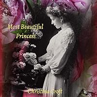 Most Beautiful Princess Most Beautiful Princess Audible Audiobook Paperback Kindle