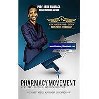 Pharmacy Movement: How To Prescribe Social And Digital Medicines Pharmacy Movement: How To Prescribe Social And Digital Medicines Kindle Paperback