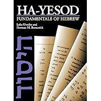 Ha-yesod: Fundamentals of Hebrew (English and Hebrew Edition) Ha-yesod: Fundamentals of Hebrew (English and Hebrew Edition) Paperback