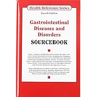 Gastrointestinal Disorders Sourcebook (Health Reference)