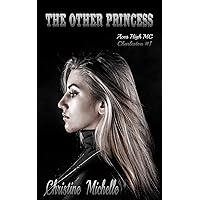 The Other Princess: Aces High MC (Aces High MC - Charleston Book 1) The Other Princess: Aces High MC (Aces High MC - Charleston Book 1) Kindle Audible Audiobook Hardcover Paperback