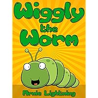Wiggly the Worm: Fun Short Stories for Kids (Early Bird Reader Book 1) Wiggly the Worm: Fun Short Stories for Kids (Early Bird Reader Book 1) Kindle Audible Audiobook Paperback