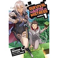 Survival in Another World with My Mistress! (Manga) Vol. 1 Survival in Another World with My Mistress! (Manga) Vol. 1 Paperback Kindle Edition