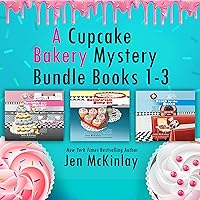 A Cupcake Bakery Mystery Bundle, Books 1-3 A Cupcake Bakery Mystery Bundle, Books 1-3 Audible Audiobook