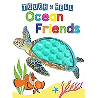 Ocean Friends - Touch and Feel Board Book - Sensory Board Book Ocean Friends - Touch and Feel Board Book - Sensory Board Book Board book