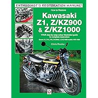 Kawasaki Z1, Z/KZ900 & Z/KZ1000: YOUR Step-By-Step Colour Illustrated Guide to Complete Restoration. Covers Z1, Z1A, Z1B, Z/KZ900 and Z/KZ1000 Models 1972-1980 (Enthusiast's Restoration Manual) Kawasaki Z1, Z/KZ900 & Z/KZ1000: YOUR Step-By-Step Colour Illustrated Guide to Complete Restoration. Covers Z1, Z1A, Z1B, Z/KZ900 and Z/KZ1000 Models 1972-1980 (Enthusiast's Restoration Manual) Paperback