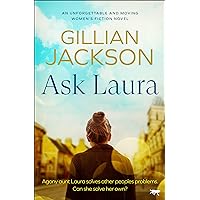 Ask Laura: An unforgettable and moving womens fiction novel Ask Laura: An unforgettable and moving womens fiction novel Kindle Audible Audiobook Paperback
