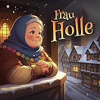 Frau Holle: Holy Klassiker 85 Frau Holle: Holy Klassiker 85 Audible Audiobook