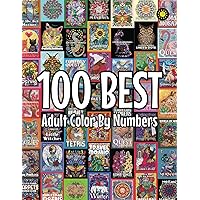 100 BEST Adult Color By Numbers: The best designs from Sunlife Drawing color by number coloring books 100 BEST Adult Color By Numbers: The best designs from Sunlife Drawing color by number coloring books Paperback
