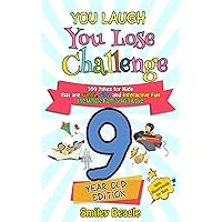 You Laugh You Lose Challenge - 9-Year-Old Edition: 300 Jokes for Kids that are Funny, Silly, and Interactive Fun the Whole Family Will Love - With Illustrations ... for Kids (You Laugh You Lose Series Book 4) You Laugh You Lose Challenge - 9-Year-Old Edition: 300 Jokes for Kids that are Funny, Silly, and Interactive Fun the Whole Family Will Love - With Illustrations ... for Kids (You Laugh You Lose Series Book 4) Kindle Audible Audiobook Paperback