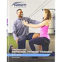 NASM Essentials of Personal Fitness Training NASM Essentials of Personal Fitness Training Hardcover