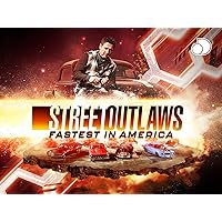 Street Outlaws: Fastest in America - Season 1