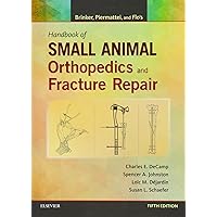 Brinker, Piermattei and Flo's Handbook of Small Animal Orthopedics and Fracture Brinker, Piermattei and Flo's Handbook of Small Animal Orthopedics and Fracture Paperback Kindle