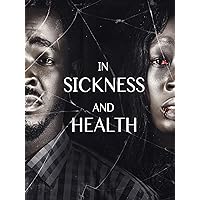 In Sickness and Health