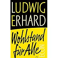 Wohlstand für alle (German Edition) Wohlstand für alle (German Edition) Kindle Hardcover