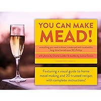 You Can Make Mead!