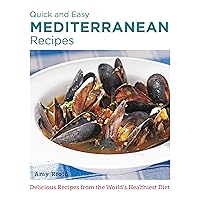 Quick and Easy Mediterranean Recipes: Delicious Recipes from the World's Healthiest Diet (New Shoe Press) Quick and Easy Mediterranean Recipes: Delicious Recipes from the World's Healthiest Diet (New Shoe Press) Paperback Kindle