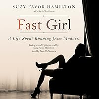 Fast Girl: A Life Spent Running from Madness Fast Girl: A Life Spent Running from Madness Audible Audiobook Kindle Paperback Hardcover Audio CD