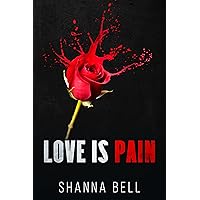 Love is Pain: a dark Mafia Romance prequel Love is Pain: a dark Mafia Romance prequel Kindle Audible Audiobook