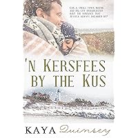 'n Kersfees by the Kus (Afrikaans Edition)