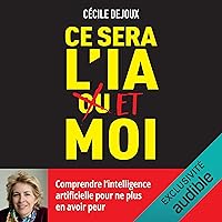 Ce sera l'IA ou/et moi Ce sera l'IA ou/et moi Audible Audiobook Paperback