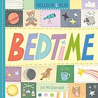 Hello, World! Bedtime Hello, World! Bedtime Board book Kindle