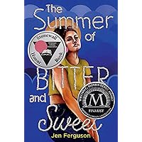 The Summer of Bitter and Sweet The Summer of Bitter and Sweet Hardcover Audible Audiobook Kindle Paperback Audio CD
