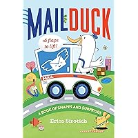 Mail Duck (A Mail Duck Special Delivery): A Book of Shapes and Surprises Mail Duck (A Mail Duck Special Delivery): A Book of Shapes and Surprises Board book
