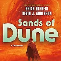 Sands of Dune: Novellas from the Worlds of Dune Sands of Dune: Novellas from the Worlds of Dune Audible Audiobook Kindle Hardcover Paperback