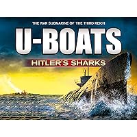U-Boats - Hitler's Sharks