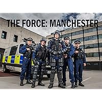 The Force: Manchester