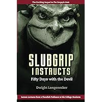 Slubgrip Instructs Slubgrip Instructs Kindle Audible Audiobook Paperback