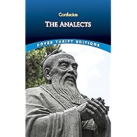 The Analects (Dover Thrift Editions: Philosophy) The Analects (Dover Thrift Editions: Philosophy) Kindle Paperback