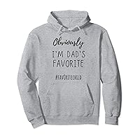 I'm My Dad's Favorite Funny Daughter-Son Child Fathers day Pullover Hoodie